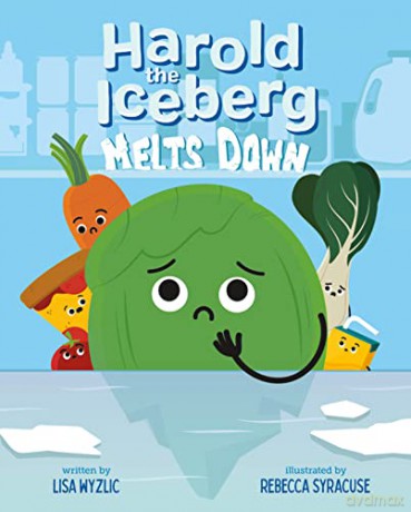 Harold The Iceberg Melts Down - Lisa Wyzlic [KSIĄŻKA]