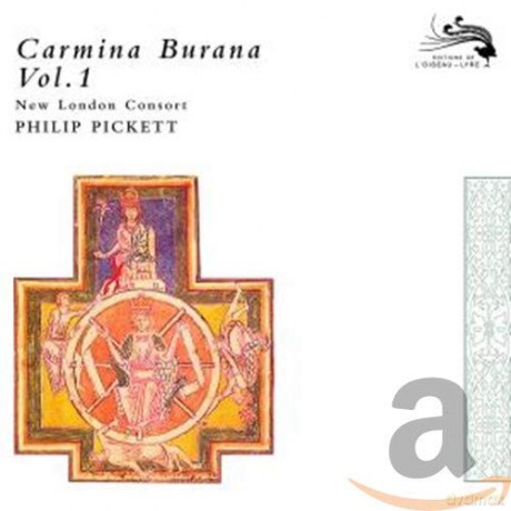 L\'oiseau - Lyre: Carmina Burana Vol.1 (Pickett) [CD]