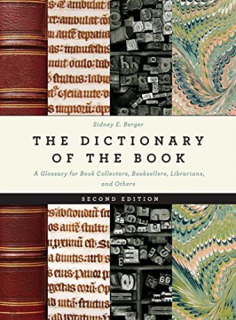 Dictionary Of The Book - Sidney E. Berger [KSIĄŻKA]