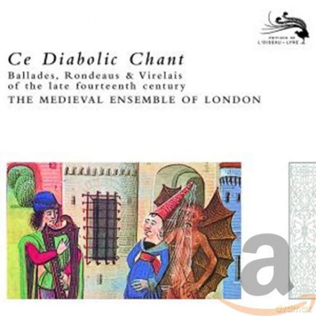 L'oiseau - Lyre: Ce Diabolic Chant (Medival Ensemble) [CD]