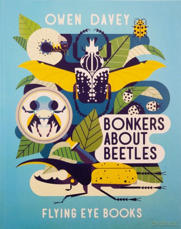 Bonkers About Beetles - Owen Davey [KSIĄŻKA]