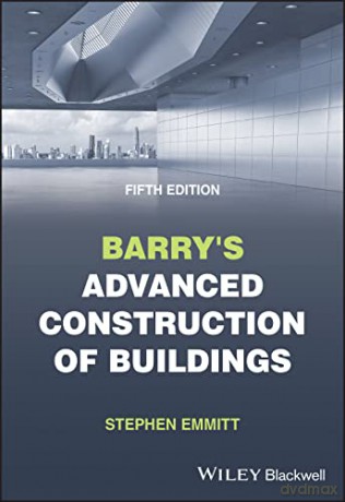 Barrys Advanced Construction Of Building - Stephen Emmitt [KSIĄŻKA]