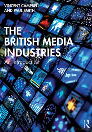 British Media Industries - Vincent Campbell [KSIĄŻKA]