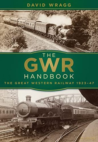 Gwr Handbook 1923-1947 - David Wragg [KSIĄŻKA]