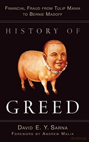 History Of Greed - David E Y Sarna [KSIĄŻKA]