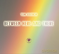 Between here and there [CD] - Czartoryski T., delSOL A., Conreaux D. [KSIĄŻKA]