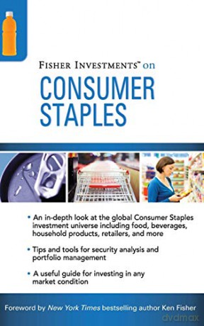Fisher Investments On Consumer Staples - Fisher Investments [KSIĄŻKA]