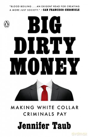 Big Dirty Money - Jennifer Taub [KSIĄŻKA]
