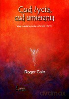 Cud życia cud umierania - Cole R. [KSIĄŻKA]