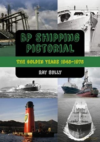 Bp Shipping Pictorial - Ray Solly [KSIĄŻKA]