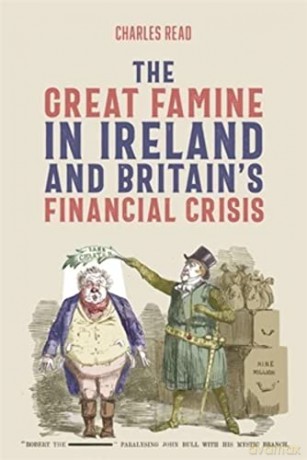 Great Famine In Ireland And Britain [KSIĄŻKA]