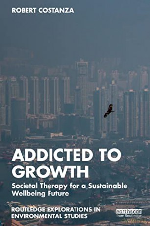 Addicted To Growth - Robert Costanza [KSIĄŻKA]