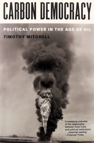 Carbon Democracy - Timothy Mitchell [KSIĄŻKA]