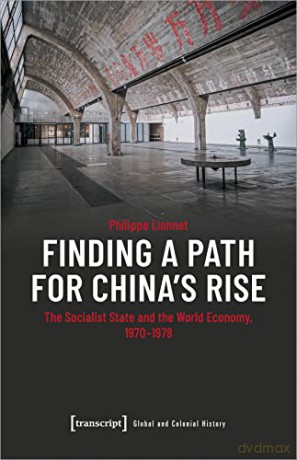 Finding A Path For Chinas Rise - Philippe Lionnet [KSIĄŻKA]