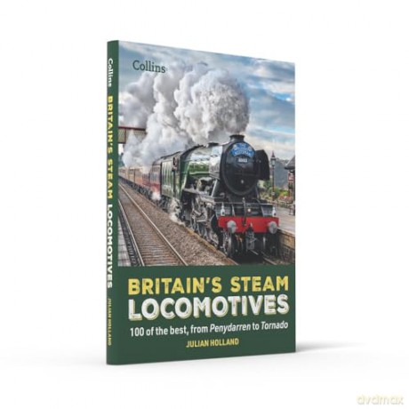Britains Steam Locomotives - Julian Holland [KSIĄŻKA]