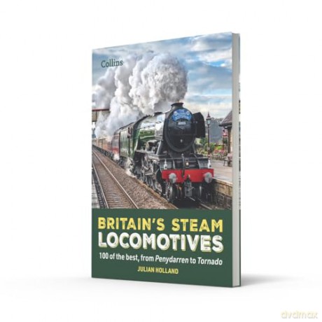 Britains Steam Locomotives - Julian Holland [KSIĄŻKA]