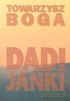 Towarzysz Boga - Dadi Janki [KSIĄŻKA]