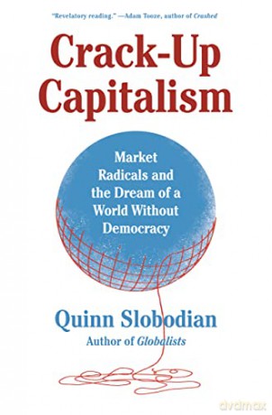 Crackup Capitalism - Quinn Slobodian [KSIĄŻKA]