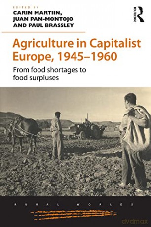 Agriculture In Capitalist Europe 1945196 - Carin Martiin [KSIĄŻKA]
