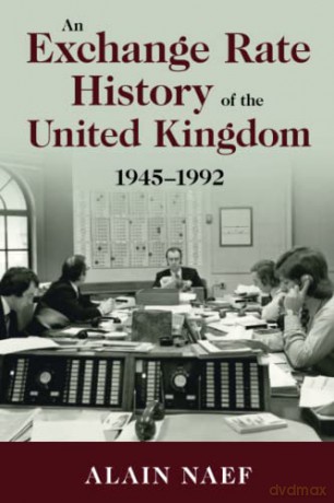An Exchange Rate History Of The United - Naef Alain [KSIĄŻKA]