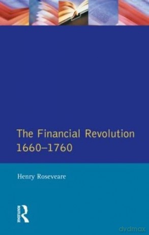 The Financial Revolution 1660 - 1750, - Henry G. Roseveare [KSIĄŻKA]