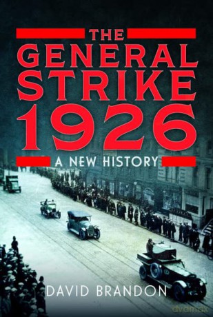 General Strike 1926 - David Brandon [KSIĄŻKA]