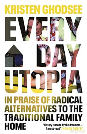 Everyday Utopia - Kristen Ghodsee [KSIĄŻKA]