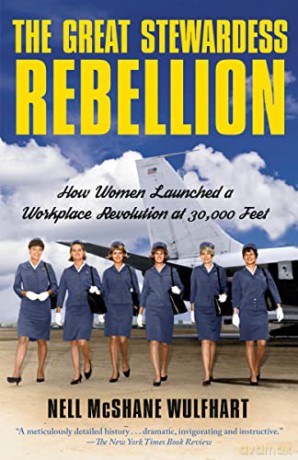 Great Stewardess Rebellion - Mcshane WulfhartNel [KSIĄŻKA]