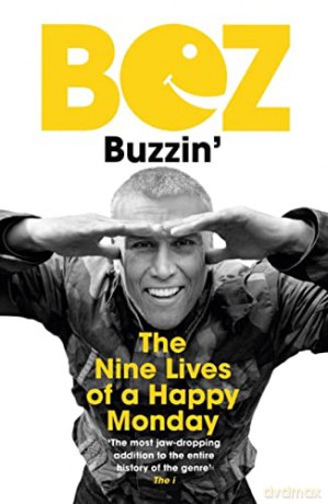 Buzzin Nine Lives Of A Happy Monday - Bez [KSIĄŻKA]