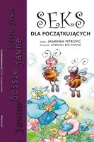 Seks dla początkujących - Petrovic Jasminka [KSIĄŻKA]
