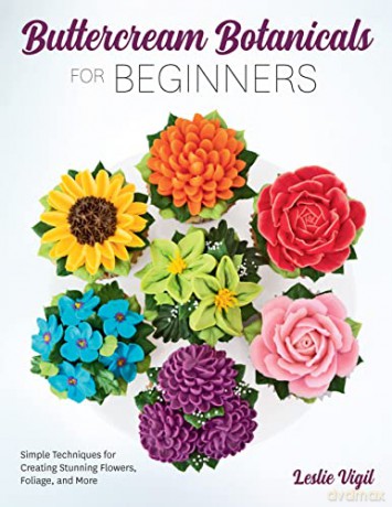 Buttercream Botanicals For Beginners - Leslie Vigil [KSIĄŻKA]