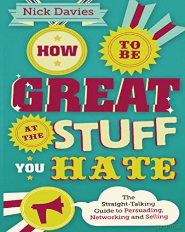 How To Be Great At The Stuff You Hate - Nick Davies [KSIĄŻKA]