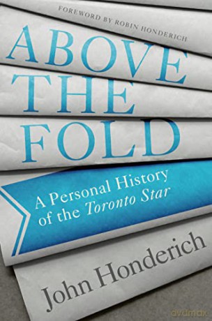 Above The Fold - John Honderich [KSIĄŻKA]