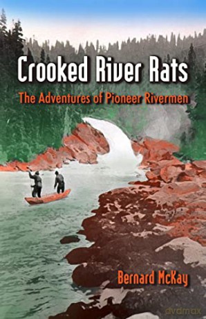 Crooked River Rats - Mckay B [KSIĄŻKA]