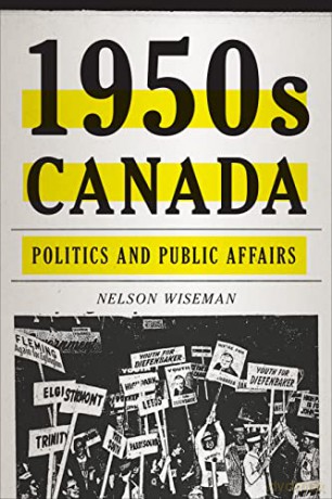 1950s Canada - Nelson Wiseman [KSIĄŻKA]