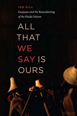 All That We Say Is Ours - Ian Gill [KSIĄŻKA]