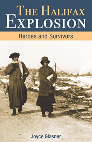 Halifax Explosion - Joyce Glasner [KSIĄŻKA]