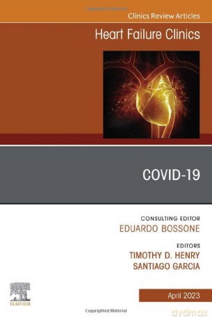 Covid19 An Issue Of Heart Failure Clinic - Timothy D. Henry [KSIĄŻKA]