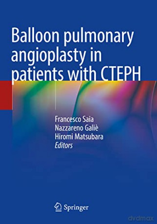Balloon Pulmonary Angioplasty In Patient - Francesco Saia [KSIĄŻKA]