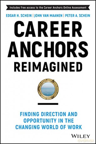 Career Anchors Reimagined - Edgar Et Al Schein [KSIĄŻKA]