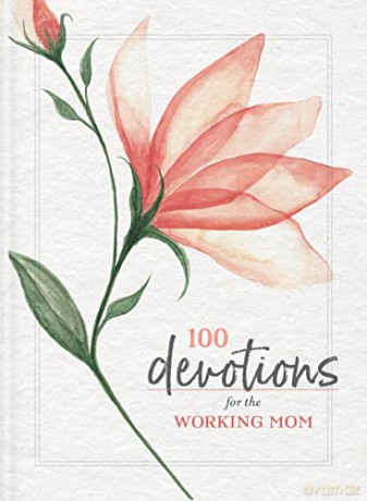 100 Devotions For The Working Mom - Zondervan [KSIĄŻKA]