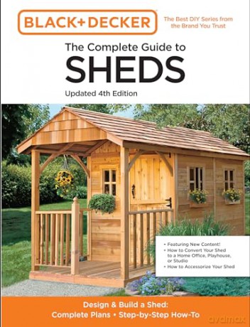 Complete Photo Guide To Sheds [KSIĄŻKA]
