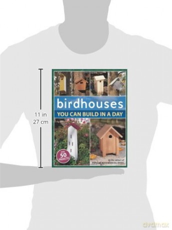 Birdhouses You Can Build In A Day - Popular Woodworking [KSIĄŻKA]