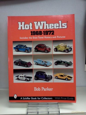 Hot Wheels 1968 1972 - Bob Parker [KSIĄŻKA]