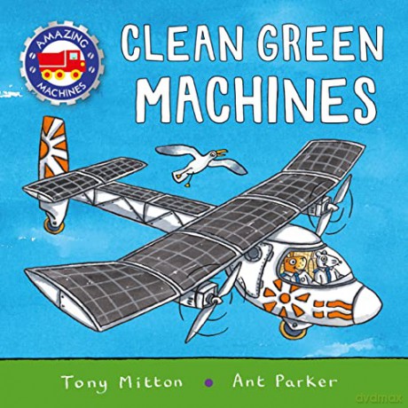 Amazing Machines Clean Green Mac - Tony Mitton [KSIĄŻKA]