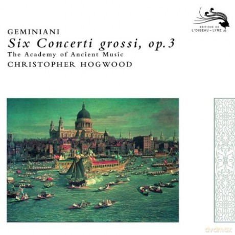 L'oiseau - Lyre: Geminiani:Concerto Grossi Op.3 (Hogwood) [CD]