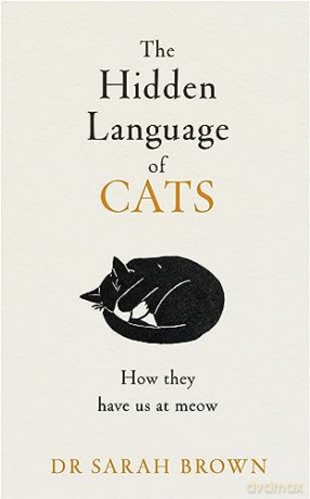 Hidden Language Of Cats - Sarah Brown [KSIĄŻKA]