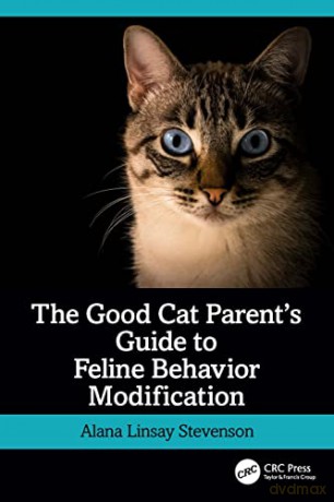 Good Cat Parents Guide To Feline Behavio - Al Linsay Stevenson [KSIĄŻKA]