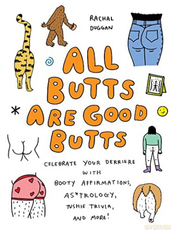 All Butts Are Good Butts - Rachal Duggan [KSIĄŻKA]