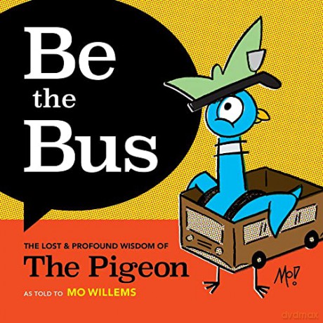 Be The Bus - Mo Willems [KSIĄŻKA]
